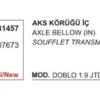 AKS KÖRÜĞÜ İÇ 31457 DOBLO 1.9 JTD 46307673