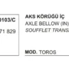 AKS KÖRÜĞÜ İÇ 10103C R12 TOROS 7701471829