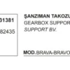 ŞANZUMAN TAKOZU 31381 BRAVA BRAVO MAREA 1.8 2.0 7782435