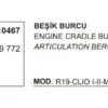 MOTOR BEŞİĞİ BURCU 10467 R19 CLIO-I CLIO-II MEGANE-I SCENIC-I KANGO