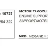 MOTOR TAKOZU SAĞ 10727 MEGANE-II 2.0-16V